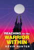 Reaching_for_the_Warrior_Within
