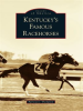 Kentucky_s_Famous_Racehorses