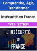 Ins__curit___en_France__Comprendre__Agir__Transformer