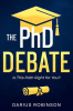 The_PhD_Debate