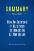 Summary__How_to_Succeed_in_Business_by_Breaking_All_the_Rules