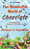 The_Wonderful_World_of_Chocolate