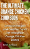 The_Ultimate_Orange_Chicken_Cookbook