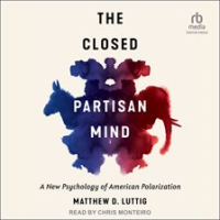 The_Closed_Partisan_Mind