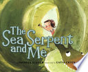 The_sea_serpent_and_me