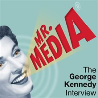 Mr__Media__The_George_Kennedy_Interview