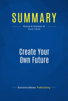 Summary__Create_Your_Own_Future