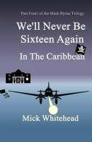 We_ll_Never_Be_Sixteen_Again_in_the_Caribbean