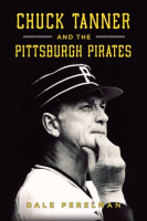 Chuck_Tanner_and_the_Pittsburgh_Pirates