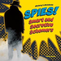 Spies__Smart_and_Secretive_Schemers