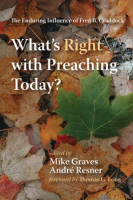 What_s_Right_with_Preaching_Today_
