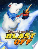 Romeo_and_Lou_blast_off