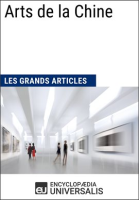 Arts_de_la_Chine__Les_Grands_Articles_d_Universalis_