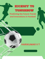 Kickoff_to_Tomorrow__Predicting_the_Future_Trends_and_Innovations_in_Football