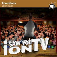 I_Saw_You_On_TV_-_Comedians_Vol__1