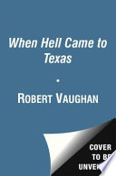 When_Hell_came_to_Texas