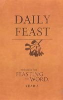 Daily_Feast__Meditations_from_Feasting_on_the_Word__Year_A