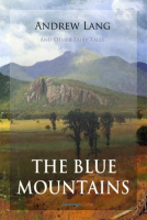 The_Blue_Mountains_and_Other_Fairy_Tales