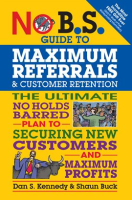 No_B_S__Guide_To_Maximum_Referrals_And_Customer_Retention