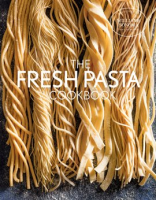 The_Fresh_Pasta_Cookbook
