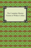 The_Complete_Shorter_Fiction_of_Wilkie_Collins