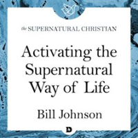 Activating_the_Supernatural_Way_of_Life