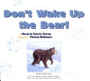 Don_t_wake_up_the_bear____by_Marjorie_Dennis_Murray___illustrations_by_Patricia_Wittman