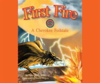 First_Fire__A_Cherokee_Folktale