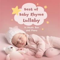 Best_of_Baby_Rhyme_Lullaby_in_Music_Box_and_Piano