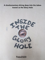 Inside_the_Glory_Hole