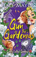 Gun_in_the_Gardenias