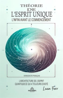Th__orie_De_L_esprit_Unique_-_L_infini_Avant_Le_Commencement