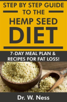 Step_by_Step_Guide_to_The_Hemp_Seed_Diet__7-Day_Meal_Plan___Recipes_for_Fat_Loss_