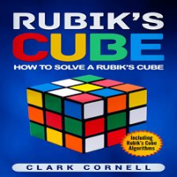 Rubik_s_Cube__How_to_Solve_a_Rubik_s_Cube__Including_Rubik_s_Cube_Algorithms