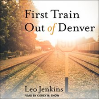 First_Train_Out_of_Denver