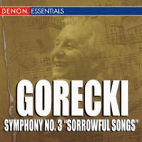 Gorecki_Symphony_No__3__Sorrowful_Songs_