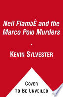 Neil_Flamb___e_and_the_Marco_Polo_murders