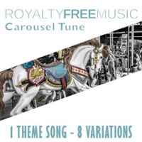 Royalty_Free_Music__Carousel_Tune__1_Theme_Song_-_8_Variations_