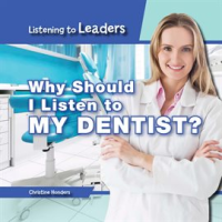 Why_Should_I_Listen_to_My_Dentist_