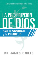 La_prescripci__n_de_Dios_para_la_sanidad_y_la_plenitud