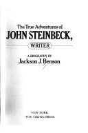 The_true_adventures_of_John_Steinbeck__writer