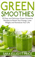 Green_Smoothies__30_Easy_and_Delicious_Green_Smoothie_Recipes_to_Boost_Your_Energy__Lose_Weight_a