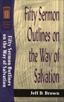Fifty_Sermon_Outlines_on_the_Way_of_Salvation