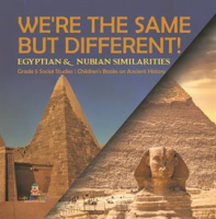 We_re_the_Same_but_Different___Egyptian___Nubian_Similarities_Grade_5_Social_Studies_Children_