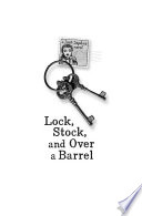 Lock__stock__and_over_a_barrel