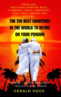 The_Ten_Best_Countries_in_the_World_to_Retire_on_Your_Pension__Thailand__Malaysia__Vietnam__Cambo