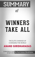 Summary_of_Winners_Take_All__The_Elite_Charade_of_Changing_the_World