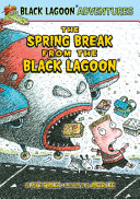 The_spring_break_from_the_Black_Lagoon