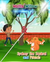 Wallis__Willow_and_Sydney_the_Squirrel_and_Friends