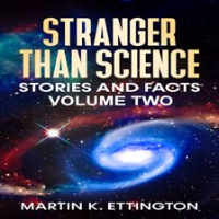 Stranger_Than_Science_Stories_and_Facts__Volume_Two